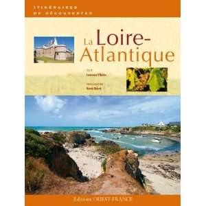  La Loire Atlantique (French Edition) (9782737346477 