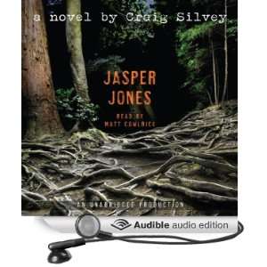  Jasper Jones (Audible Audio Edition) Craig Silvey, Matt 
