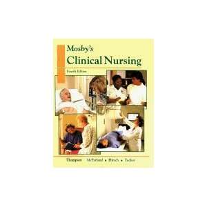Clinical Nursing 4TH EDITION [Hardcover]