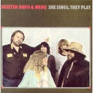  She Sings, They Play Skeeter Davis, NRBQ Music