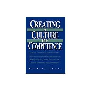  Creating a Culture of Competence [HC,2000] Books