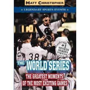  The World Series Matt Christopher Books