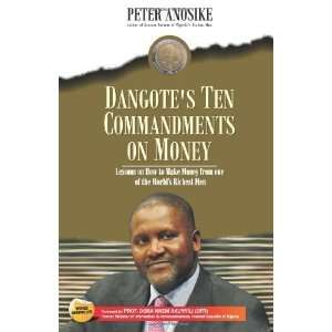 com Dangotes Ten Commandments on Money Lessons on how to make Money 