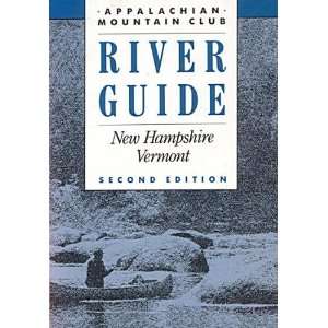  Amc River Guide New Hampshire and Vermont (9781929173181 