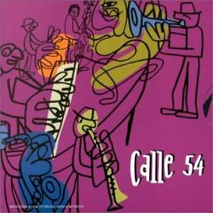  Calle 54 Calle 54 Music