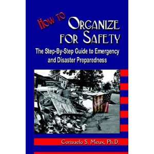   Emergency and Disaster Preparedness (9780976455011): Consuelo S. Meux