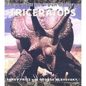  Triceratops (Discovering Dinosaurs) (9781583401781): Sandy 