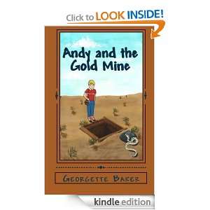 Andy and the Gold Mine: Georgette Baker, William Andrew Cherry:  