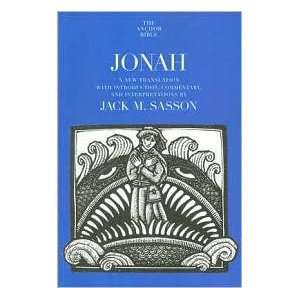    Jonah Publisher: Yale University Press: Jack M. Sasson: Books