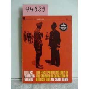 Hitlers fortress islands (Four Square books) CAREL TOMS  
