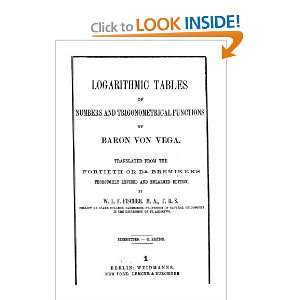  Logarithmic Tables Of Numbers And Trigonometrical Functions 
