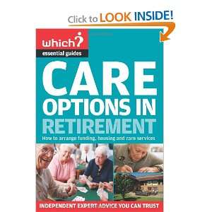  Care Options in Retirement (Which Essential Guides 