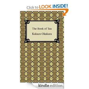 The Book of Tea [with Biographical Introduction] Kakuzo Okakura 