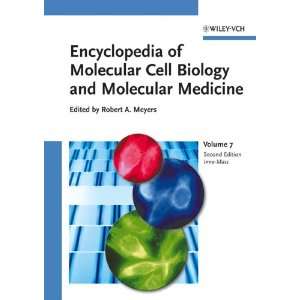  Encyclopedia of Molecular Cell Biology and Molecular Medicine 
