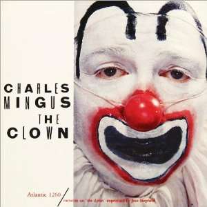   Clown Improvized By Jean Shepard Charles Mingus Jean Shepard Music