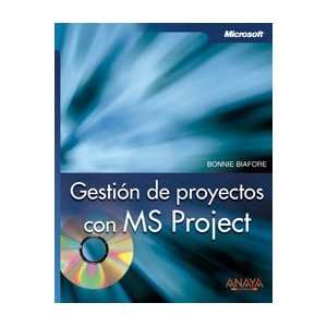  Gestion de proyectos con MS Project/ On Time On Track On 