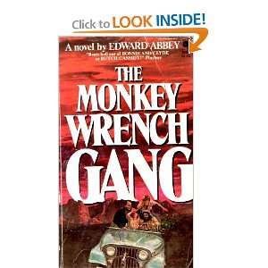 The Monkey Wrench Gang (Edward Abbey series) and over one million 