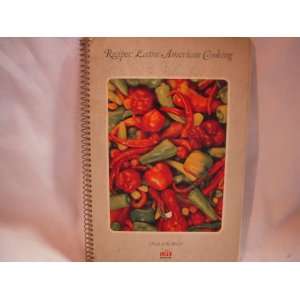  Recipes Latin American Cooking time life books Books