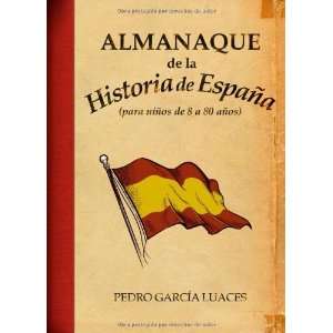   ESPAÑA(9788496836747) (9788496836747): PEDRO GARCIA LUACES: Books