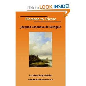  Florence to Trieste (9781425074517) Jacques Casanova de 
