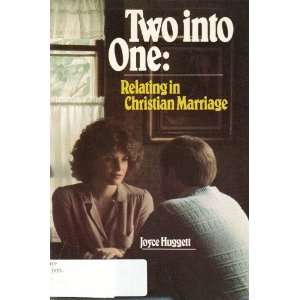  Two into one Relating in Christian marriage 