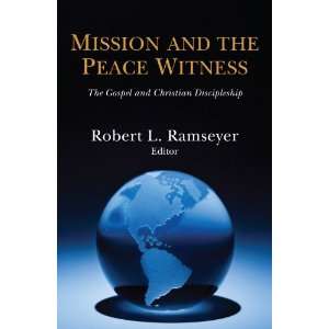  Mission and the Peace Witness The Gospel and Christian 