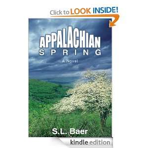 Appalachian SpringA Novel S.L. Baer  Kindle Store