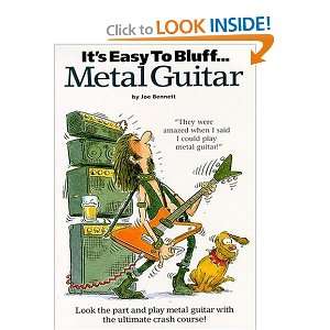  Its Easy To Bluff Metal Guitar (9780711980075) Joe 