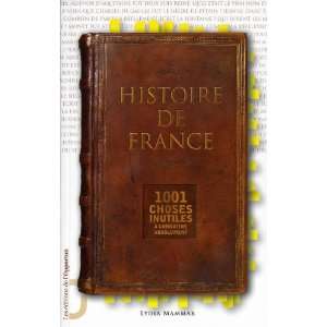  Histoire de France (French Edition) (9782360750238) Lydia 