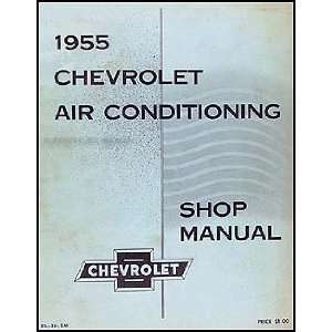  1955 Chevy Air Conditioning Repair Shop Manual Original 