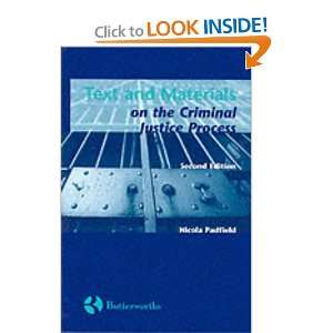  Texts and Materials on the Criminal Justice Process 