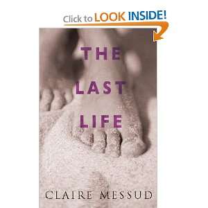  Last Life (9780330375641) Claire Messud Books