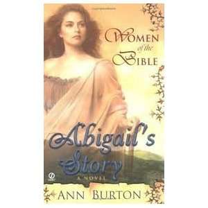    Abigail?s Story (9781428145375) Ann Burton, Rachel Botchan Books