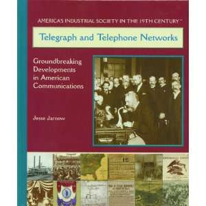  Telegraph and Telephone Networks Ground Breaking 
