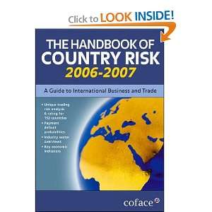 com The Handbook of Country Risk 2006 2007 A Guide to International 
