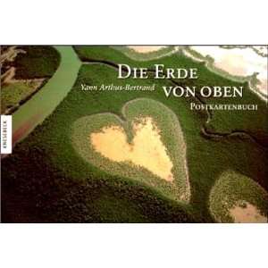    Die Erde Von Oben (9783896601230): Yann Arthus Bertrand: Books