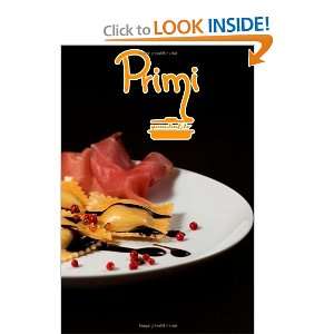 Primi (Italian Edition) [Paperback]
