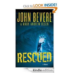 Rescued Mark Andrew Olsen, John Bevere  Kindle Store