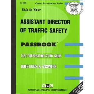  Assistant Director of Traffic Safety (9780837304588) Jack 