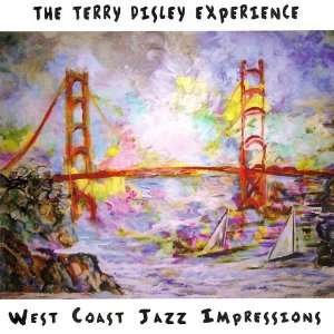 West Coast Jazz Impressions: Terry Disley: Music
