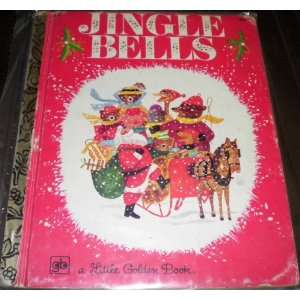 Jingle Bells   a Little Golden Book