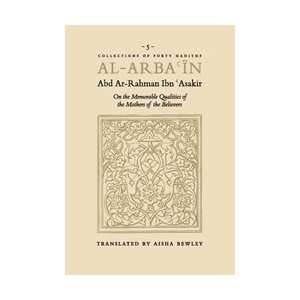   of the Believers Abd Ar Rahman Ibn Asakir, Aisha Bewley Books