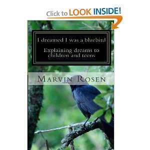  I dreamed I was a bluebird: Explaining dreams to children 