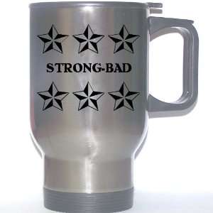  Personal Name Gift   STRONG BAD Stainless Steel Mug 