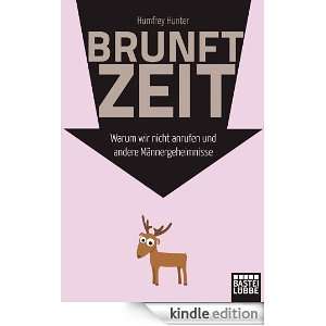   Warum wir nicht anrufen und andere Männergeheimnisse (German Edition