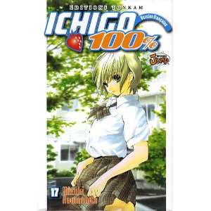  Ichigo 100%, Tome 17 (French Edition) (9782845808089 