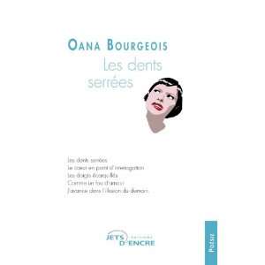  Les Dents Serrees (French Edition) (9782354850067) Oana 