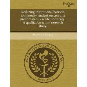 institutional barriers to minority student success at a predominantly 