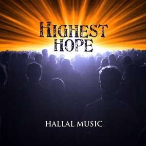 Highest Hope: Hallal Music: Music