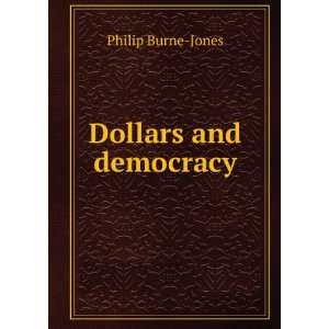  Dollars and democracy, Philip Burne Jones Books